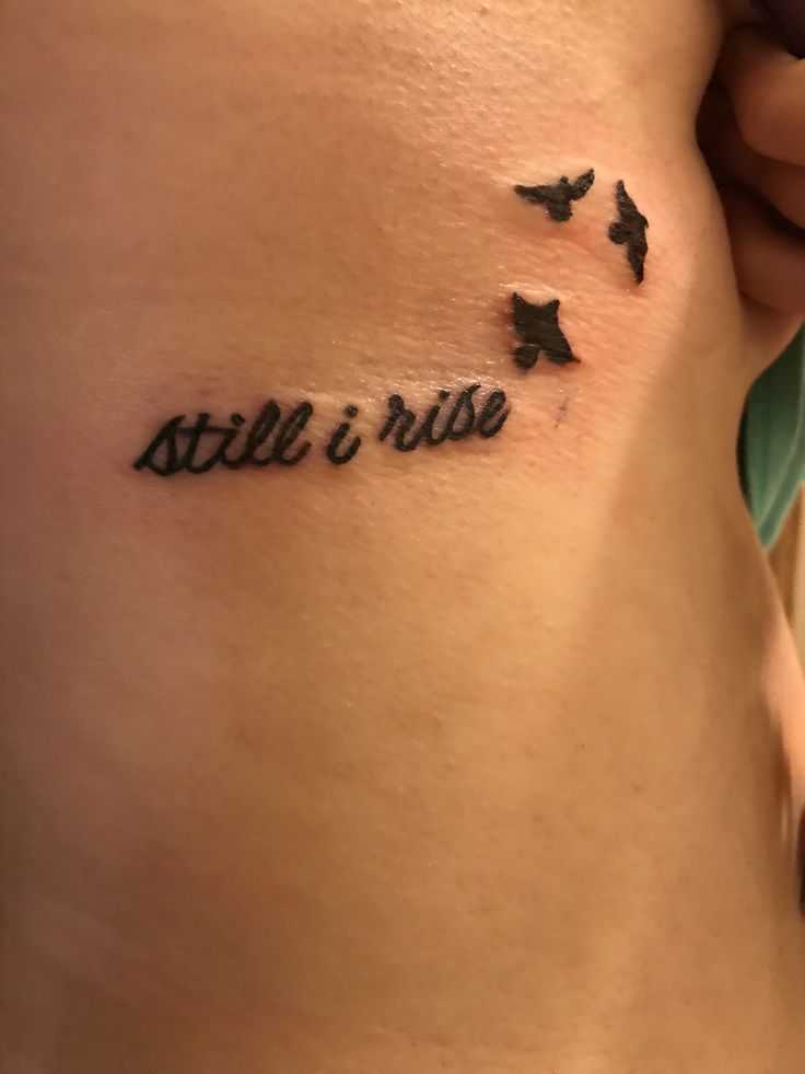 “Still I rise” along the ribcage
